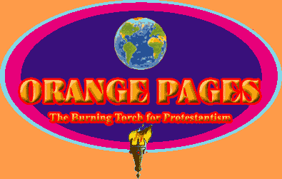 Orange Pages - The Burning Torch for Protestantism
