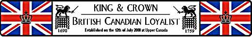 King & Crown  British Canadian Loyalist