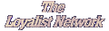The Loyalist Network