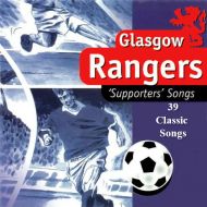 GLASGOW RANGERS 'Supporters Songs'