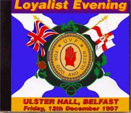 LOYALIST  EVENING  Ulster Hall, Belfast Friday, 12th December 1997