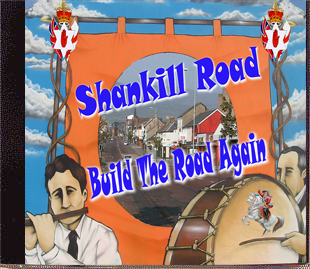 SHANKILL ROAD - BUILD THE ROAD AGAIN