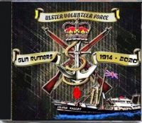Ulster Volunteer Force  - Gun Runners 1914 - 2020