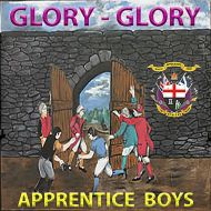 Glory Glory - Apprentice Boys