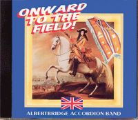 ONWARD TO THE FIELD - Albertbridge Accordion Band